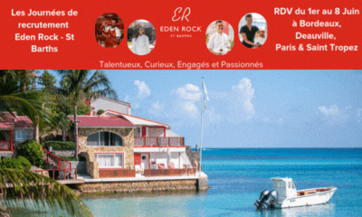 Journe de recrutement  l'Eden Rock St Barths !