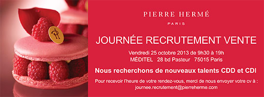 Pierre Hermé Paris - Journée de Recrutement Vente