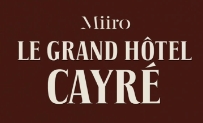 Le Grand Hotel Cayr 