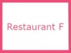 Restaurant F