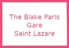 The Blake Paris Gare Saint Lazare