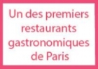 Un des premiers restaurants gastronomiques de Paris  
